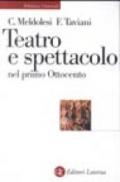 Teatro e spettacolo nel primo Ottocento