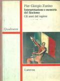 Interpretazione e memoria del fascismo. Gli anni del regime