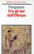 Fra gli dei dell'Olimpo