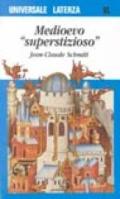 Medioevo «Superstizioso»