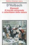 Elementi di morale universale o catechismo della natura