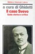 Il caso Svevo. Guida storica e critica