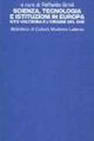 Scienza, tecnologia e istituzioni in Europa. Vito Volterra e l'origine del CNR