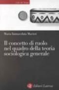 Il concetto di ruolo nel quadro della teoria sociologica generale