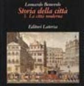 Storia della città. 3.La città moderna