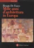 Mille anni d'architettura in Europa