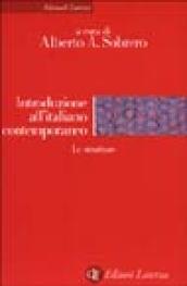 Introduzione all'italiano contemporaneo. 1.Le strutture