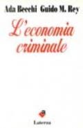 L'economia criminale