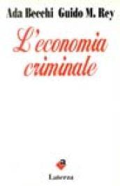 L'economia criminale