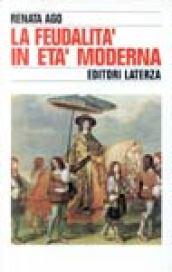 La feudalità in età moderna