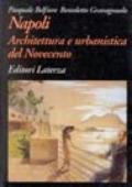 Napoli. Architettura e urbanistica del Novecento