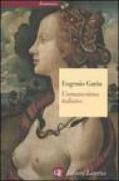 L'umanesimo italiano. Filosofia e vita civile nel Rinascimento