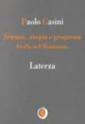 Scienza. Utopia e progresso. Profilo dell'illuminismo