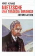 Nietzsche. Una tragedia borghese