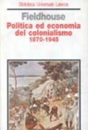 Politica ed economia del colonialismo (1870-1945)