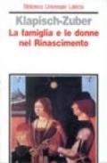 La famiglia e le donne nel Rinascimento a Firenze