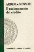 Il razionamento del credito. Modelli e sviluppi analitici