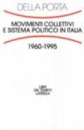 Movimenti collettivi e sistema politico in Italia (1960-1995)
