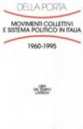 Movimenti collettivi e sistema politico in Italia (1960-1995)