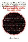 La teoria della scelta. Una guida critica