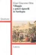Villaggio e poteri signorili in Sardegna. Profilo storico della comunità rurale medievale e moderna