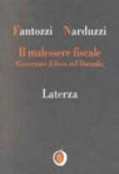 Il malessere fiscale. Governare il fisco nel Duemila