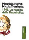 1946. La nascita della Repubblica