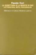 La scrittura e la morte di Dio. Letteratura, mito e psicoanalisi