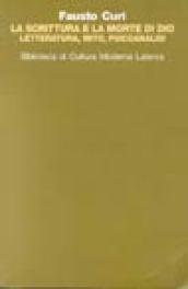 La scrittura e la morte di Dio. Letteratura, mito e psicoanalisi