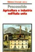 Agricoltura e industria nell'Italia unita