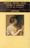 Donne ai margini. Tre vite del XVII secolo