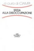 Sfida alla disoccupazione