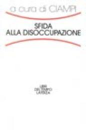 Sfida alla disoccupazione