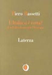 L'Italia si è rotta? Un federalismo per l'Europa