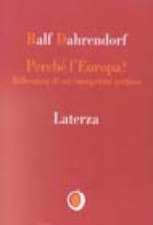 Perché l'Europa? Riflessioni di un europeista scettico