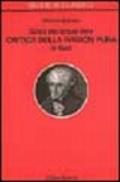 Guida alla lettura della «Critica della ragion pura» di Kant