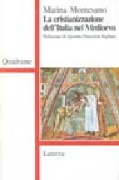 La cristianizzazione dell'Italia nel Medioevo