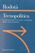 Tecnopolitica. Le democrazie e le nuove tecnologie della comunicazione