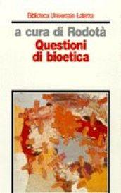 Questioni di bioetica