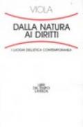 Dalla natura ai diritti. I luoghi dell'etica contemporanea