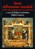 Storia dell'economia mondiale. 2.Dalle scoperte geografiche alla crescita degli scambi