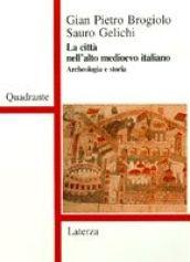La città nell'alto Medioevo italiano