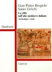 La città nell'alto Medioevo italiano