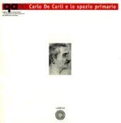 Carlo De Carli e lo spazio primario