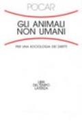 Gli animali non umani. Per una sociologia dei diritti