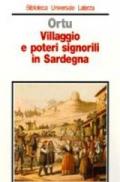 Villaggio e poteri signorili in Sardegna. Profilo storico della comunità rurale medievale e moderna