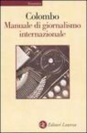 Manuale di giornalismo internazionale. Ultime notizie sul giornalismo