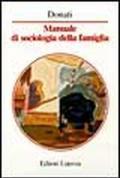 Manuale di sociologia della famiglia