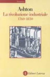 La rivoluzione industriale 1760-1830