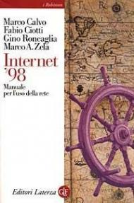 Internet '98. Manuale per l'uso della rete